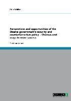 Perspectives and opportunities of the Obama government's security and counterterrorism policy - Chances and ways to more success