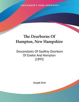 The Dearborns Of Hampton, New Hampshire