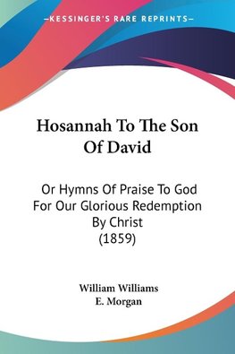 Hosannah To The Son Of David