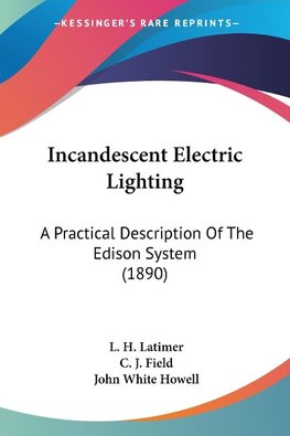 Incandescent Electric Lighting