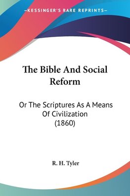 The Bible And Social Reform