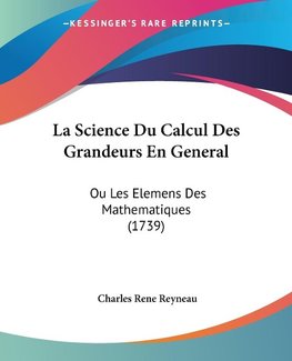 La Science Du Calcul Des Grandeurs En General