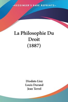 La Philosophie Du Droit (1887)