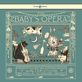 BABYS OPERA - A BK OF OLD RHYM