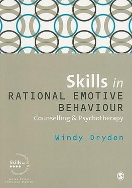 Dryden, W: Skills in Rational Emotive Behaviour Counselling