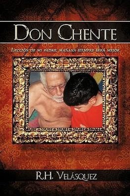 Velasquez, R: Don Chente