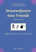 Struwwelpeters neue Freunde