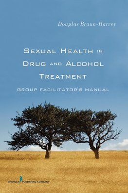 Sexual Health in Drug and Alcohol Treatment