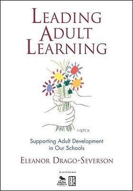 Drago-Severson, E: Leading Adult Learning