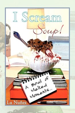 I Scream Soup