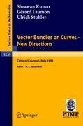 Vector Bundles on Curves - New Directions