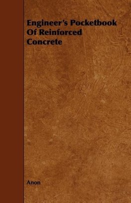 Engineer's Pocketbook of Reinforced Concrete