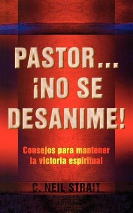 Pastor... No Se Desanime !