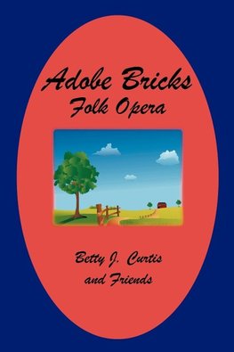 Adobe Bricks Folk Opera