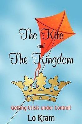 The Kite and the Kingdom