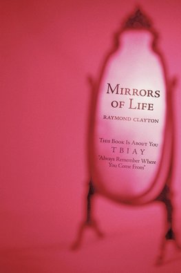 Mirrors of Life