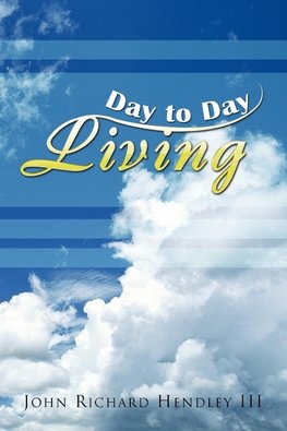 Day to Day Living