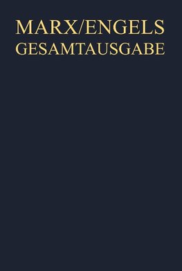 Karl Marx / Friedrich Engels: Exzerpte und Notizen, 1843 bis Januar 1845