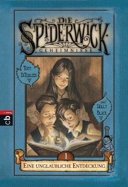 Die Spiderwick Geheimnisse 01 - Eine unglaubliche Entdeckung