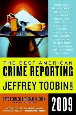 Best American Crime Reporting 2009, The