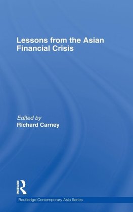 Carney, R: Lessons from the Asian Financial Crisis