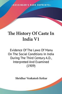 The History Of Caste In India V1