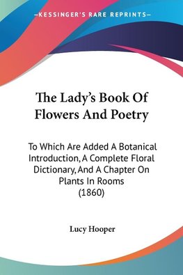 The Lady's Book Of Flowers And Poetry