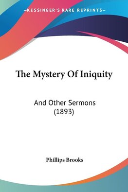 The Mystery Of Iniquity