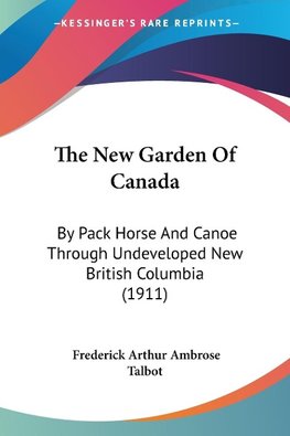 The New Garden Of Canada