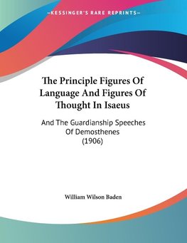 The Principle Figures Of Language And Figures Of Thought In Isaeus