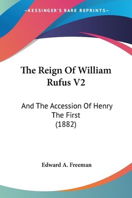 The Reign Of William Rufus V2