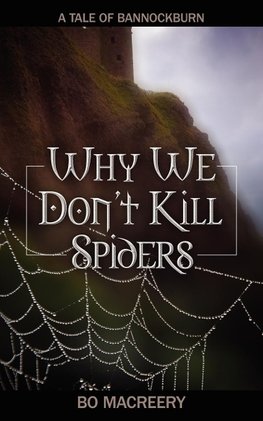 Why We Don't Kill Spiders