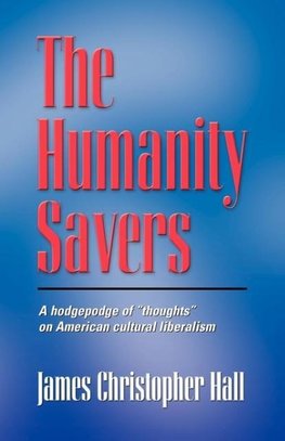 THE HUMANITY SAVERS - Second Edition