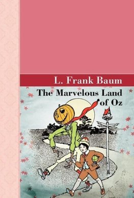 The Marvelous Land of Oz