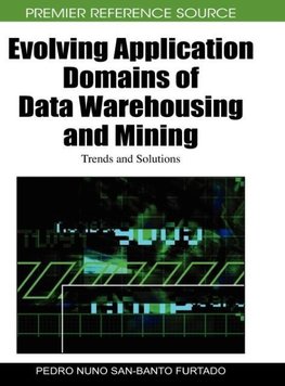 Evolving Application Domains of Data Warehousing and Mining