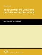 Sozialverträgliche Gestaltung der Arbeitnehmerüberlassung