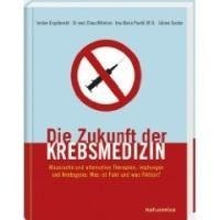 Die Zukunft der Krebsmedizin