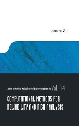 COMPUTATIONAL METHODS FOR RELIABILITY AND RISK ANALYSIS