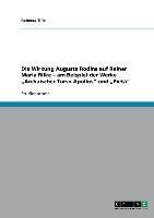 Die Wirkung Auguste Rodins auf Rainer Maria Rilke  - am Beispiel der Werke "Archaischer Torso Apollos" und "Pietà"