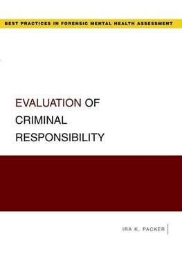 Packer, I: Evaluation of Criminal Responsibility