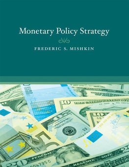 Mishkin, F: Monetary Policy Strategy