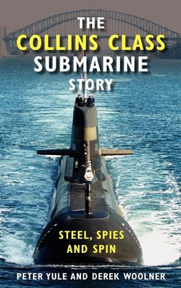 The Collins Class Submarine Story