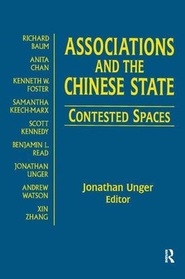 Unger, J: Associations and the Chinese State: Contested Spac