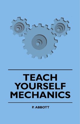 Teach Yourself Mechanics