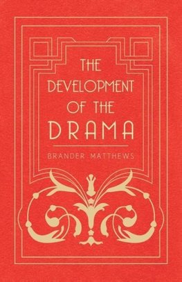 The Development of the Drama