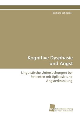 Kognitive Dysphasie und Angst