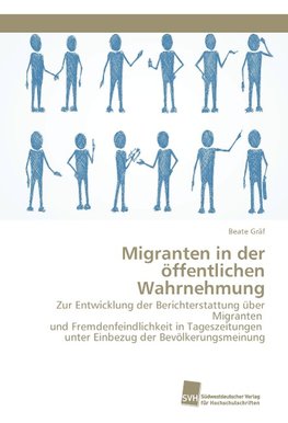 Migranten in der öffentlichen Wahrnehmung