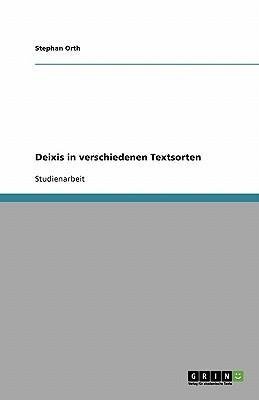 Deixis in verschiedenen Textsorten