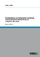 Die Beziehung von Religiosität, Laizismus- und Demokratiebefürwortung  als subjektive Messung