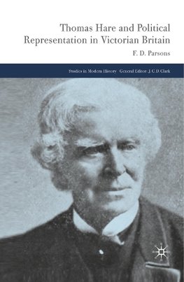 Thomas Hare and Political Representation in Victorian Britain